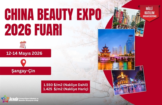 CHINA BEAUTY EXPO 2026 FUARI MİLLİ KATILIM ORGANİZASYONU