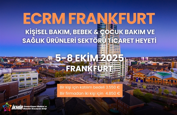 ECRM Frankfurt  Kişisel Bakım, Bebek&Çocuk Bakım ve Sağlık Ürünleri Sektörü Ticaret Heyeti 5-8 Ekim 2025