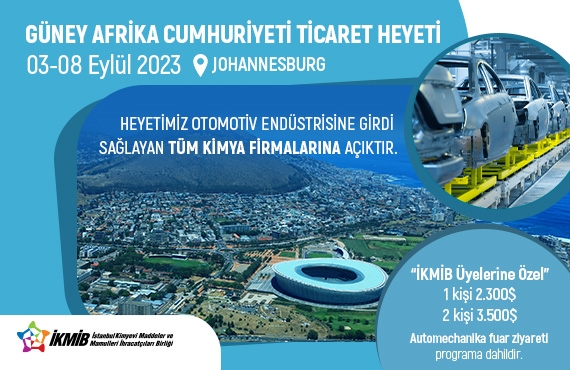 Otomotiv Sektörüne Yönelik Kimya Ticaret Heyeti - Güney Afrika