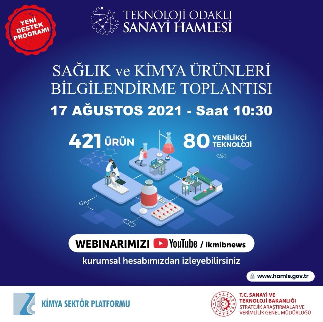 Teknoloji Odaklı Sanayi Hamlesi Programı Sağlık ve Kimya Ürünleri Çağrısı Tanıtım Toplantısı