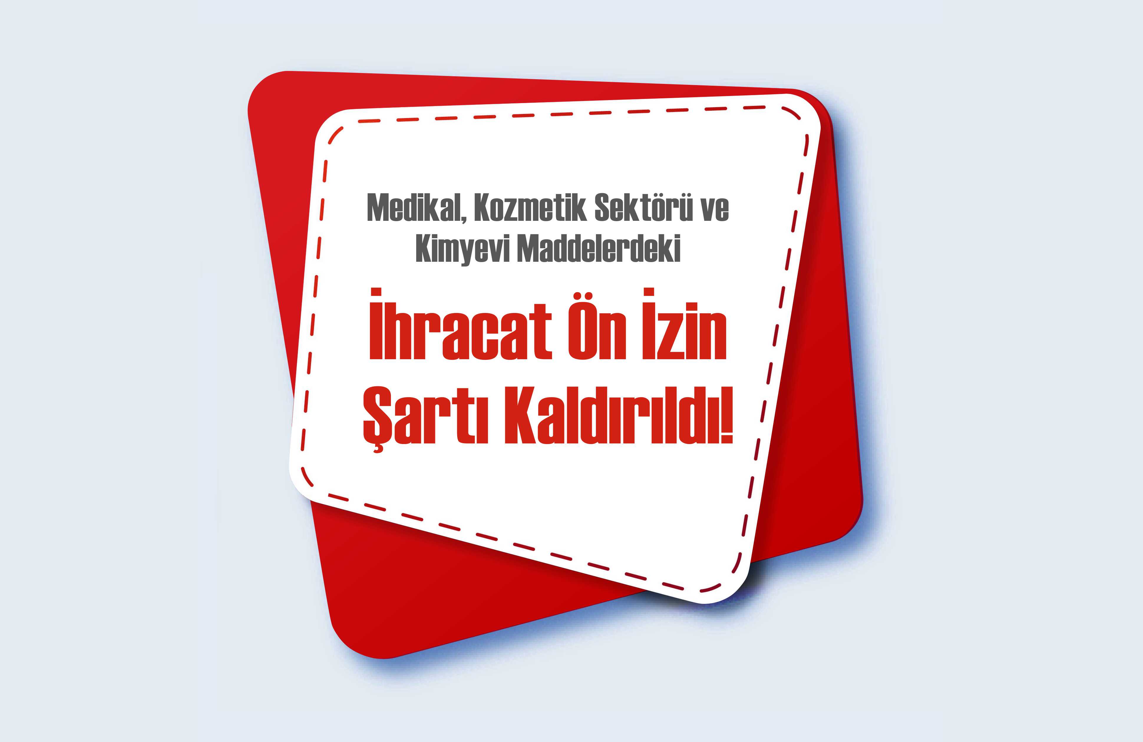 İhracat Ön İzin Şartı Hk.