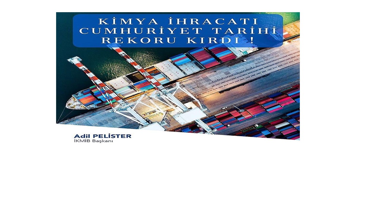 Kimya İhracatı Cumhuriyet Tarihi Rekoru Kırdı