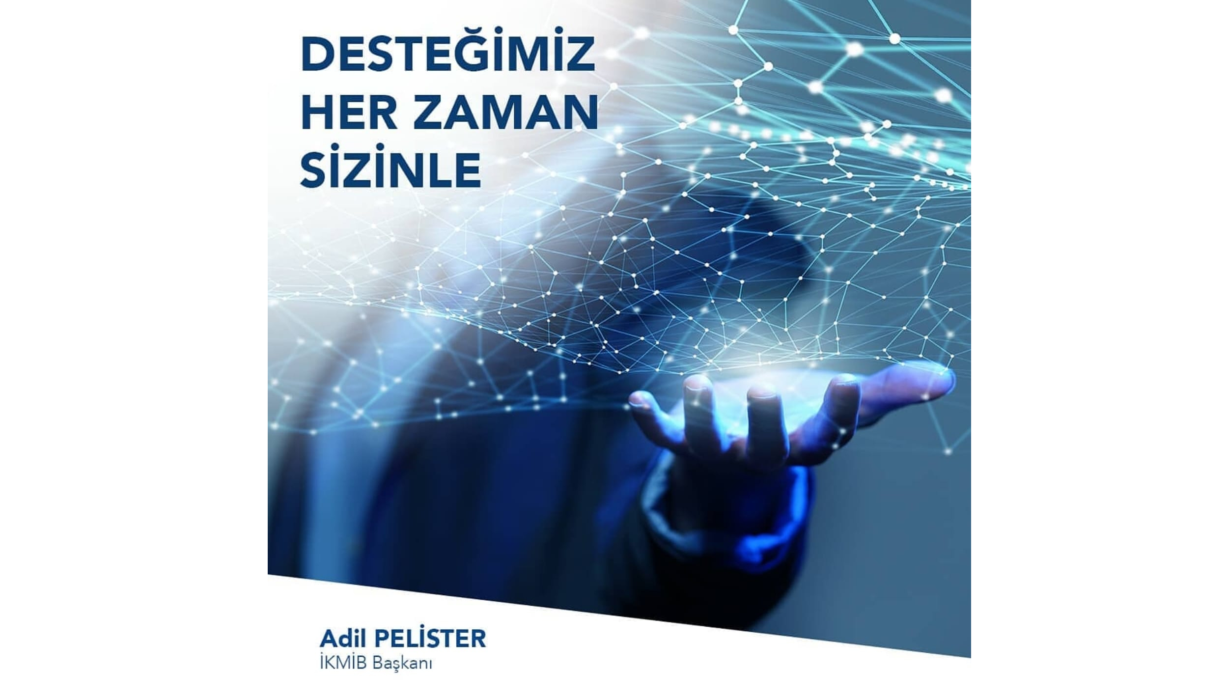 Desteğimiz Her Zaman Sizinle