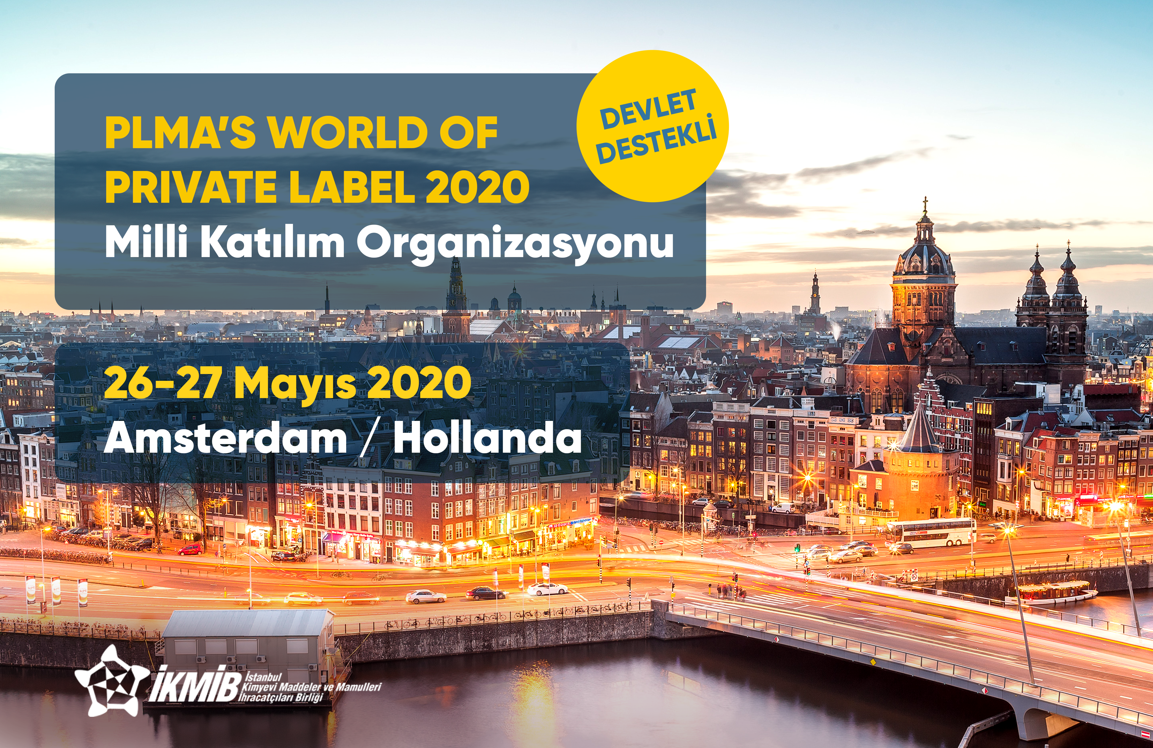 PLMA’s World of Private Label 2020 Fuarı Milli Katılım Organizasyonu