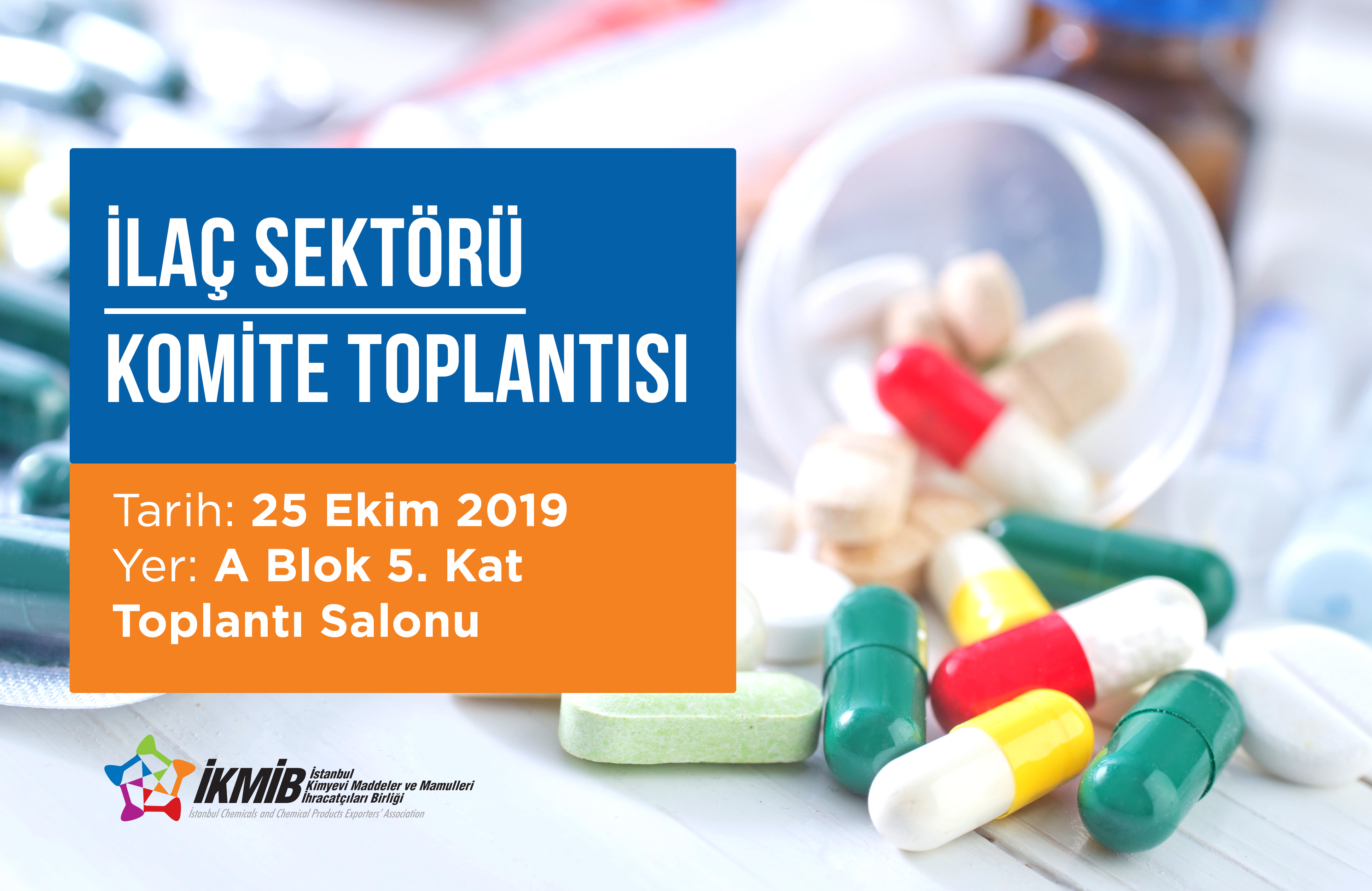 İlaç Sektörü Komite Toplantısı