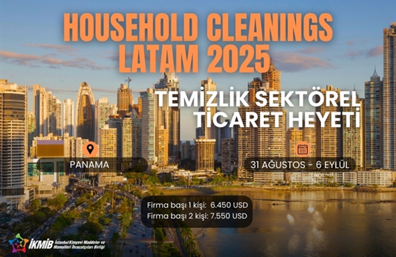 HOUSEHOLD CLEANINGS LATAM 2025 SEKTÖREL TİCARET HEYETİ
